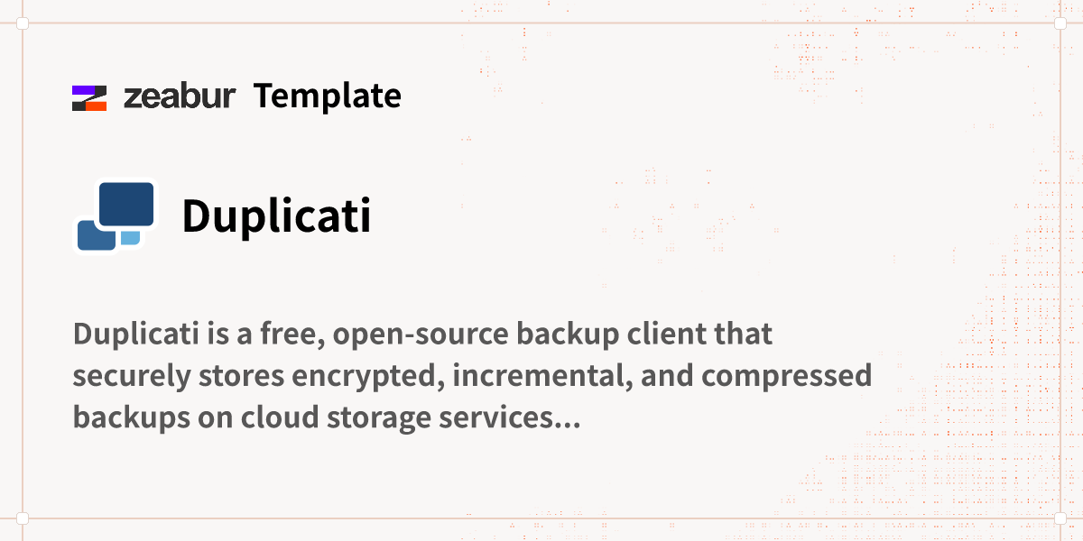 Duplicati Deploy Guide