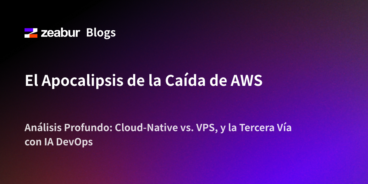 El Apocalipsis de la Caída de AWS