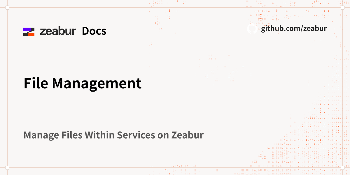 File Management Zeabur