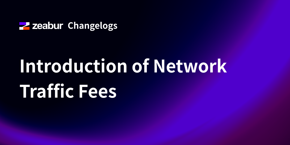 Introduction of Network Traffic Fees
