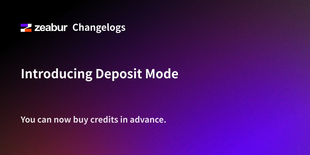 Introducing Deposit Mode