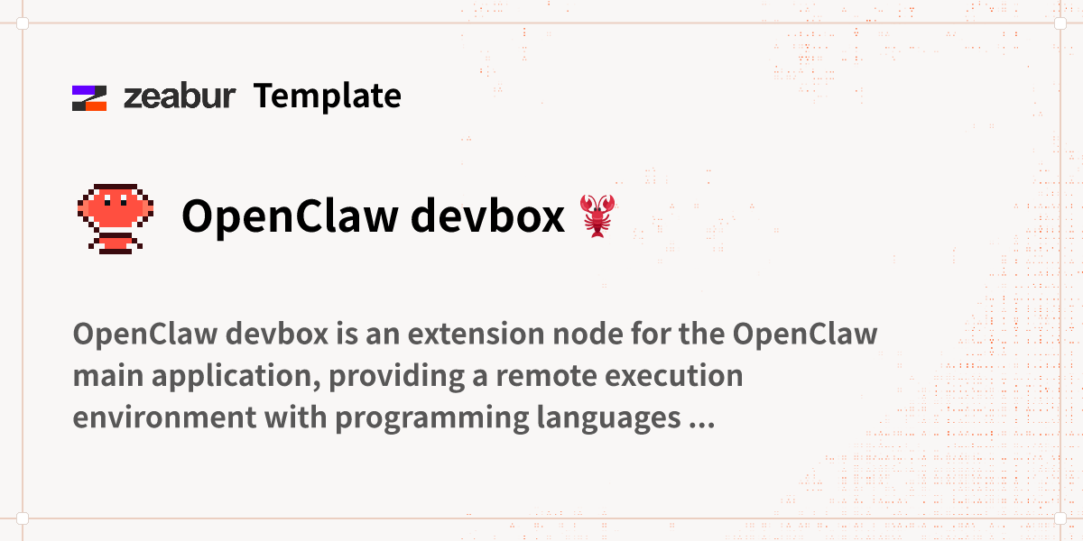 OpenClaw devbox 🦞 Deploy Guide