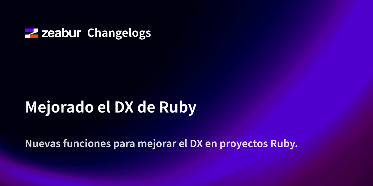 Improved the DX of Ruby