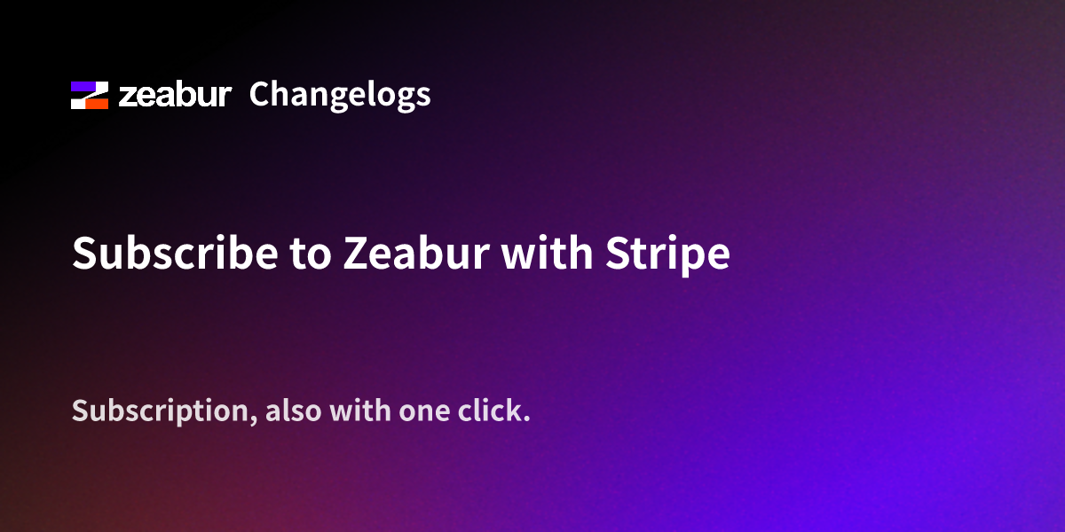 Subscribe to Zeabur with Stripe