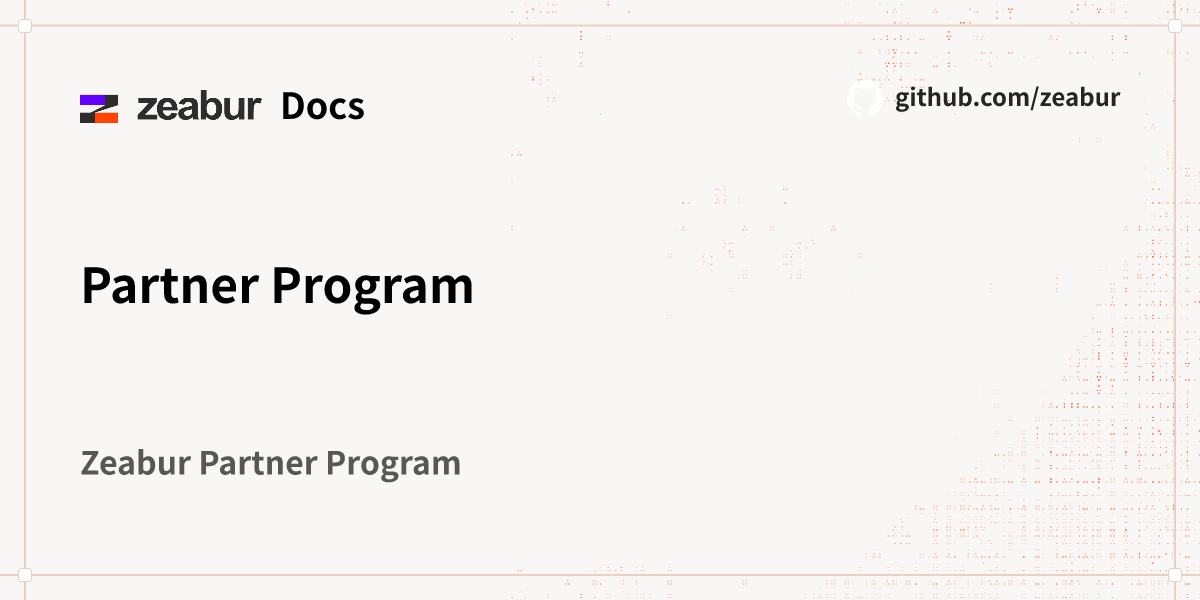 Partner Program - Zeabur