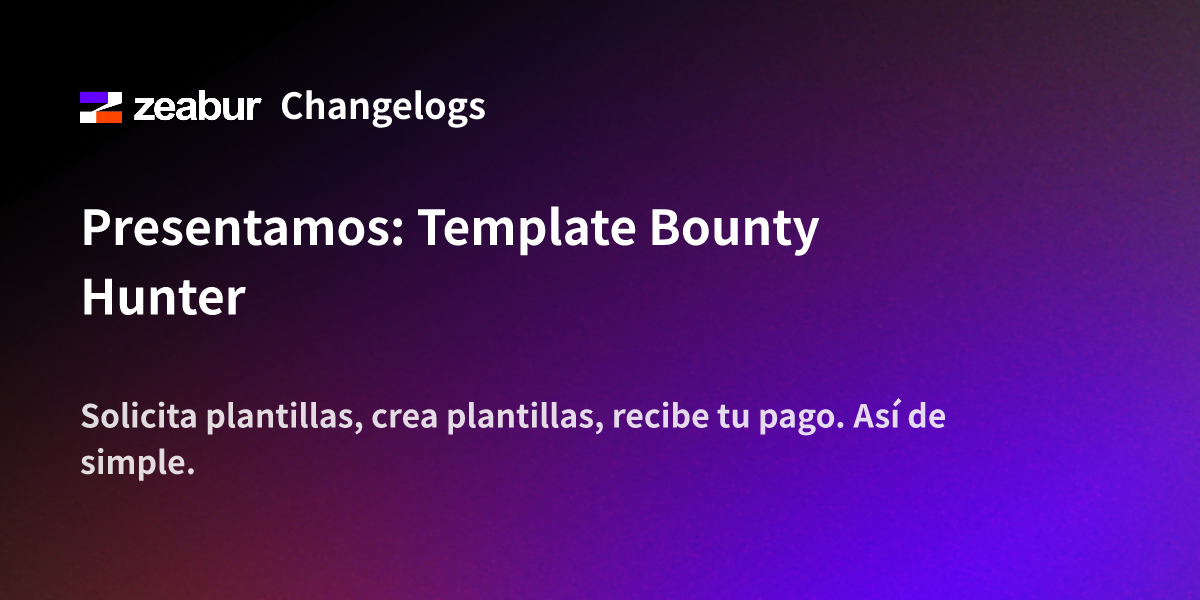 Introducing: Template Bounty Hunter