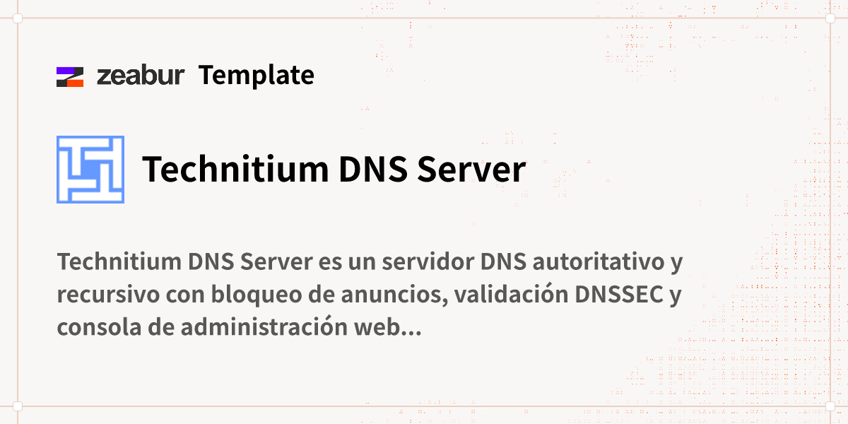 Technitium DNS Server Guía de implementación