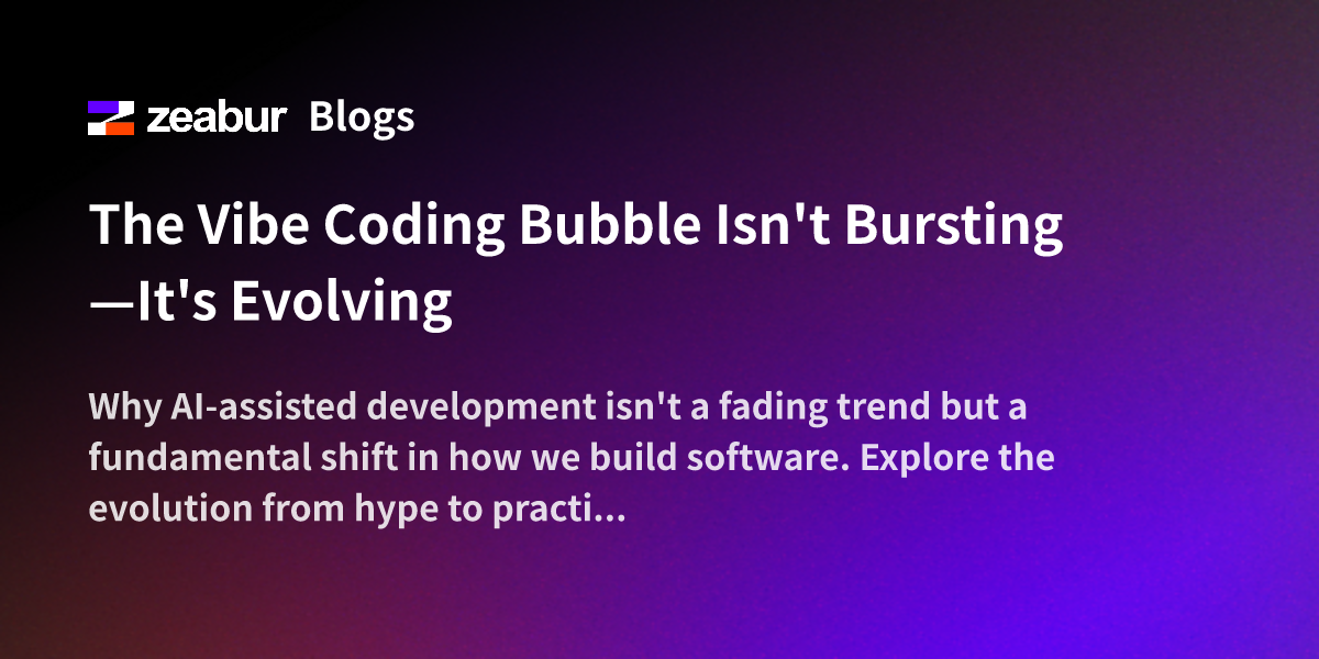 The Vibe Coding Bubble Isn't Bursting—It's Evolving