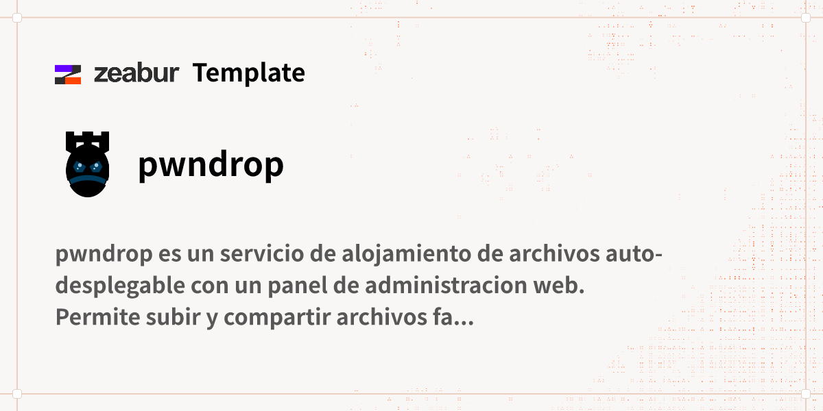 pwndrop Guía de implementación